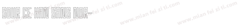 Sour ce Han Sans Nor字体转换